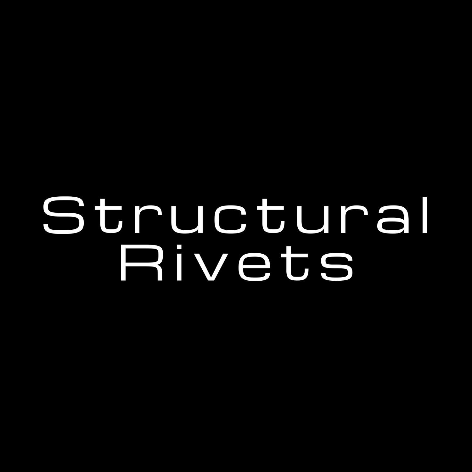 Structural Rivets
