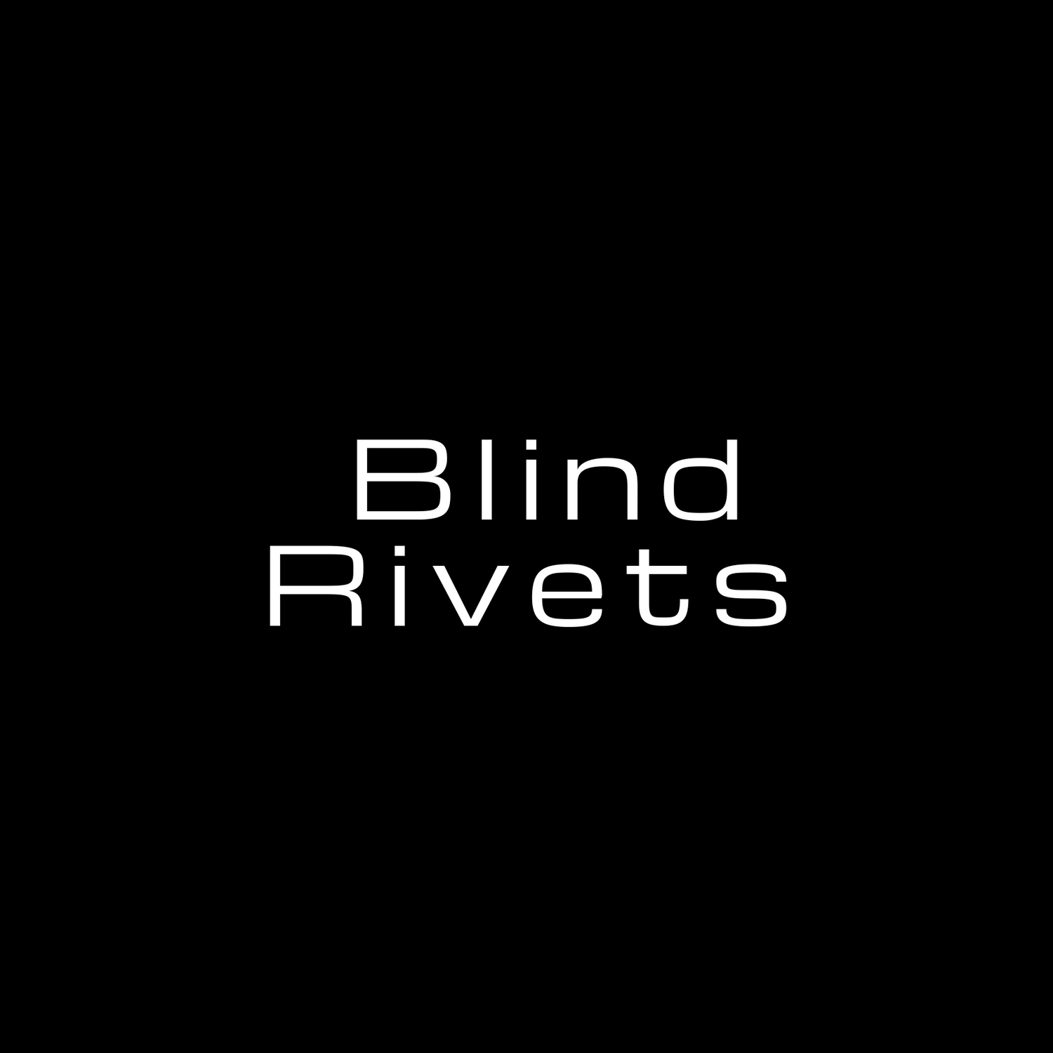 Blind Rivets
